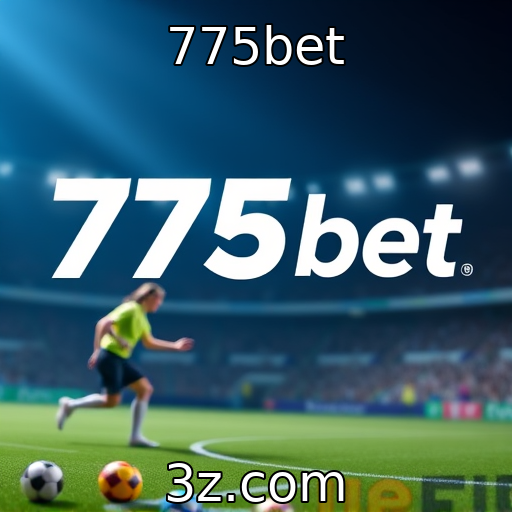 775bet : Crescimento de plataformas de apostas no mercado brasileiro