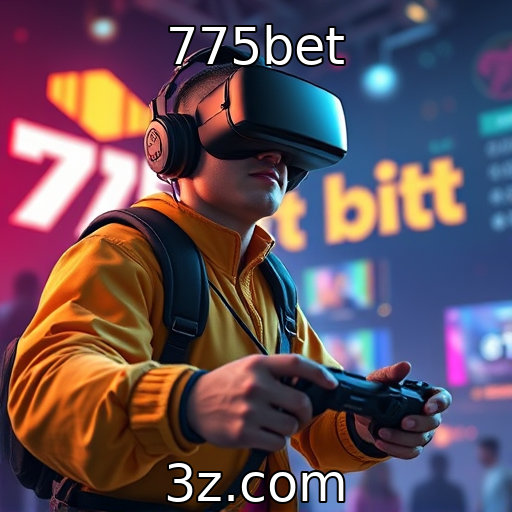 775bet - Inovação em realidade virtual nos games atuais